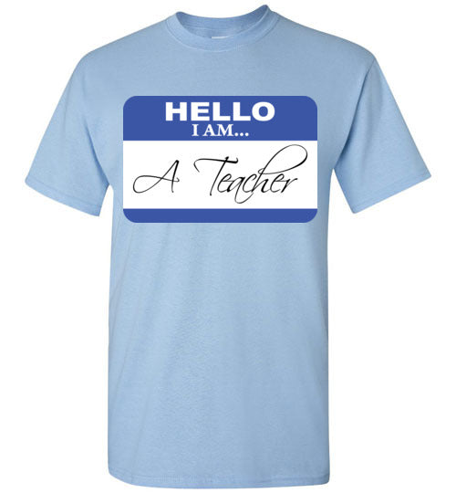 A Teacher. SS Tshirt