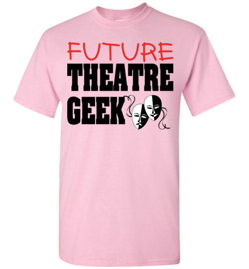 Future Theatre Geek. Youth. SS Tshirt