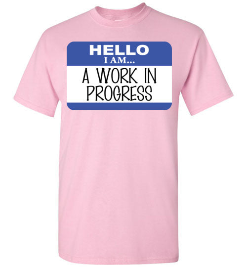 A work in progress. youth. SS tshirt