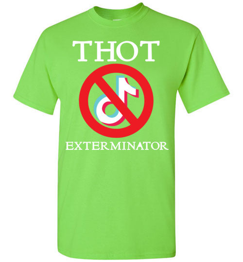 THOT Exterminator. SS Tshirt