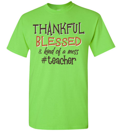 Thankful Blessed Teacher. Gildan SS Tshirt
