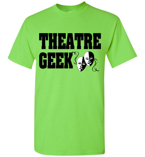Theatre Geek 3. adult. SS Tshirt