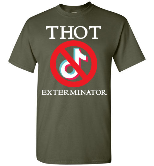 THOT Exterminator. SS Tshirt