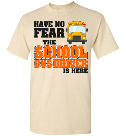 Have no Fear. SS Tshirt