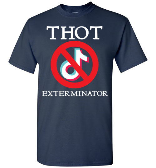 THOT Exterminator. SS Tshirt
