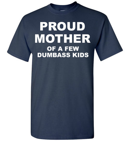 Proud Mother. Adult. SS Tshirts