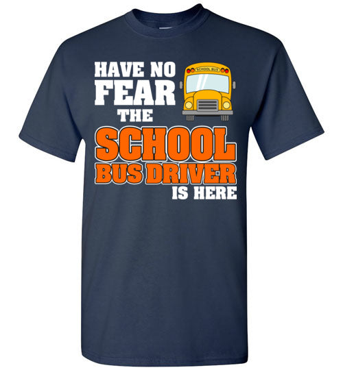 Have no Fear. SS Tshirt