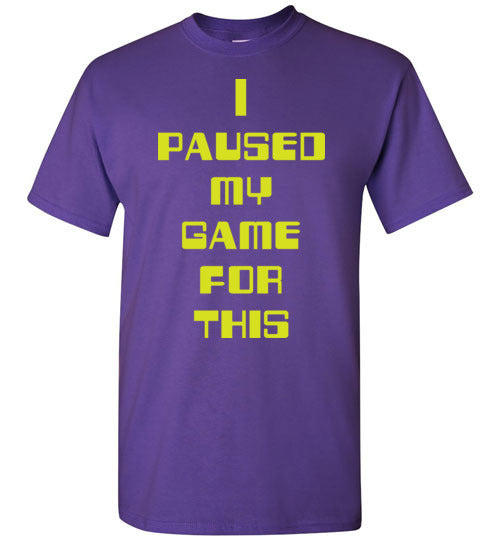 I Paused My Game. Youth. SS Tshirt