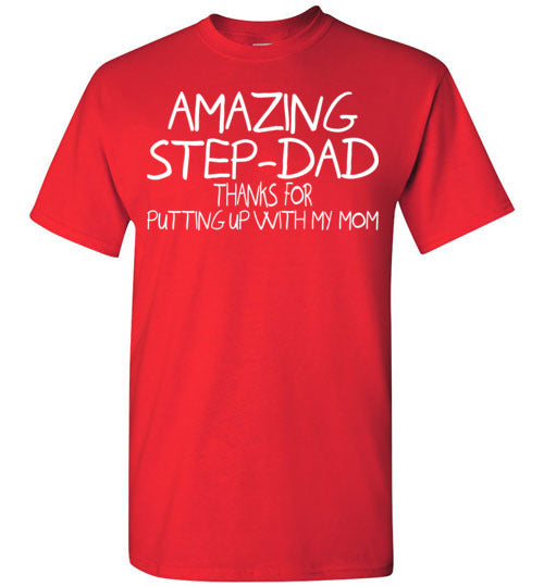 Amazing Step Dad. Gildan Short-Sleeve T-Shirt