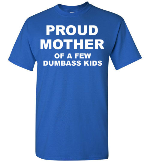 Proud Mother. Adult. SS Tshirts