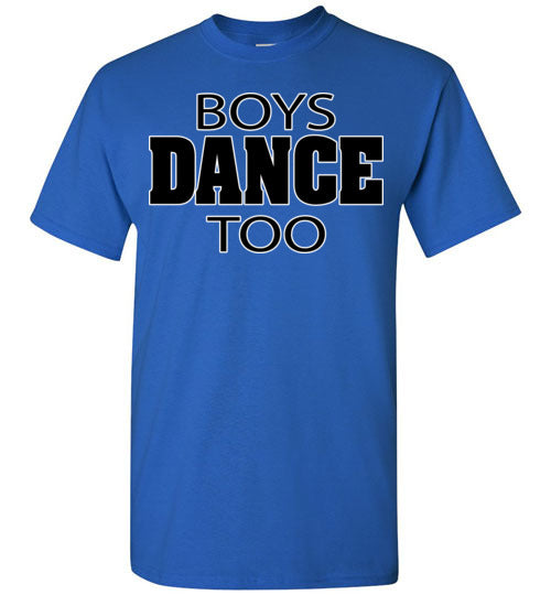 Boys Dance Too. Youth. SS Tshirt