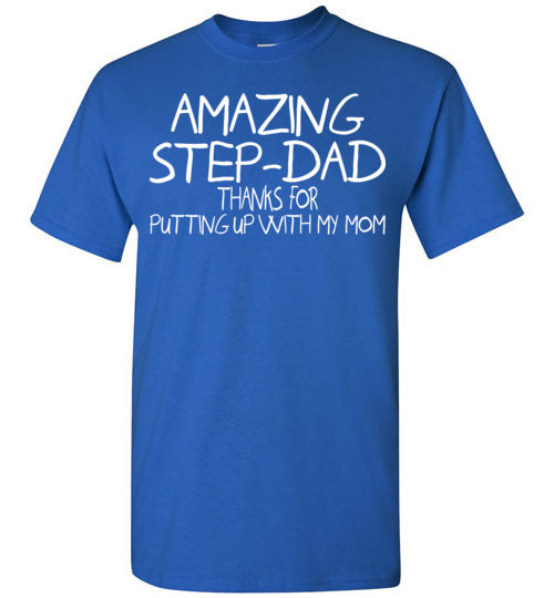 Amazing Step Dad. Gildan Short-Sleeve T-Shirt