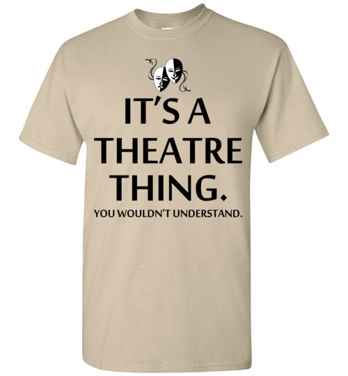 A Theatre Thing. Adult. SS Tshirt