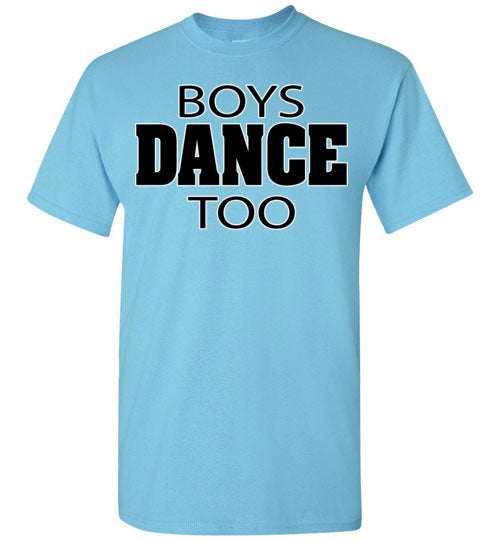 Boys Dance Too. Youth. SS Tshirt