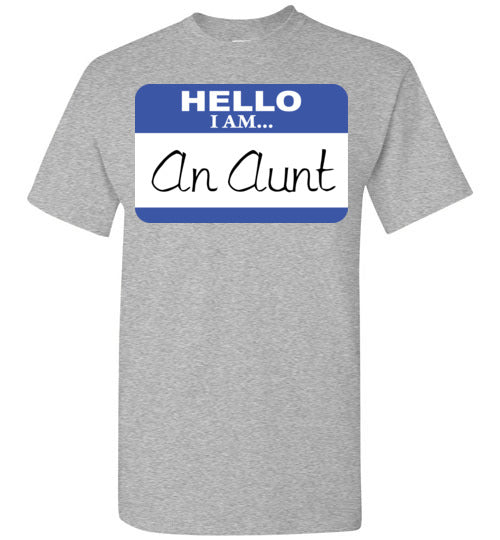 An Aunt. Adult. SS Tshirt