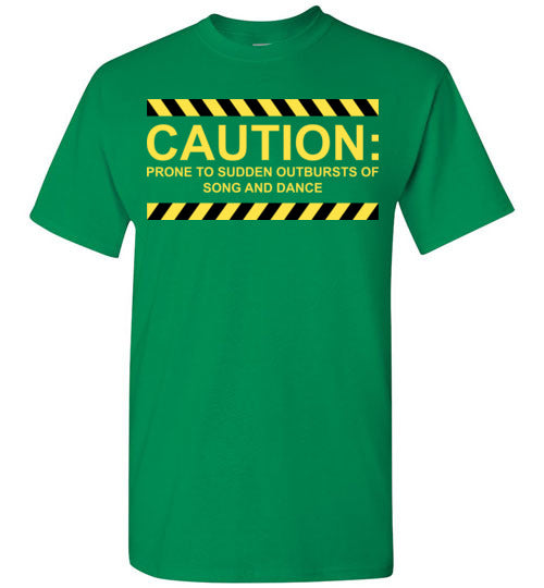 Caution, Song and Dance. Adult. SS Tshirt