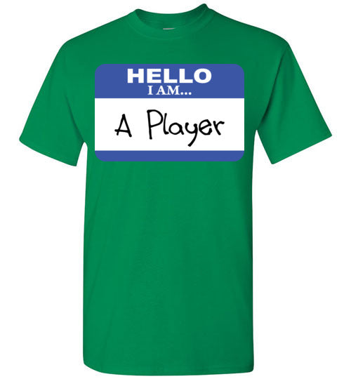 A Player. Adult. SS Tshirt