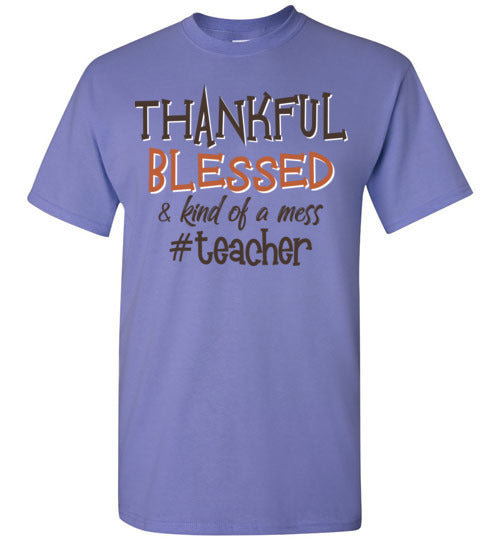 Thankful Blessed Teacher. Gildan SS Tshirt