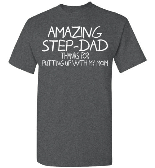 Amazing Step Dad. Gildan Short-Sleeve T-Shirt
