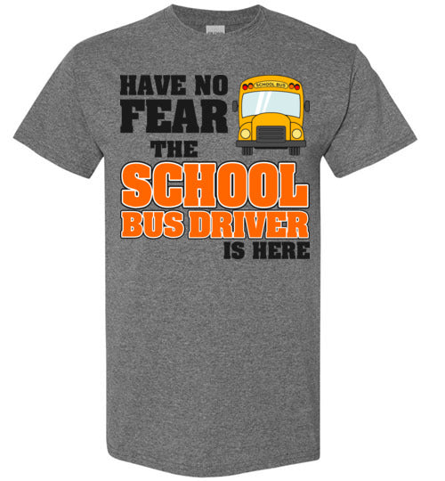 Have no Fear. SS Tshirt