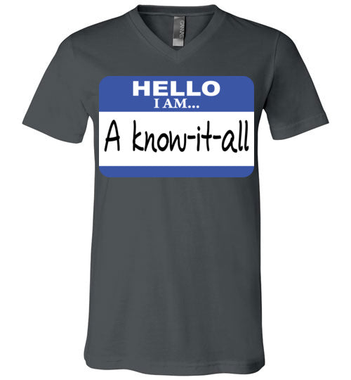 A know it all. Adult. Unisex Vneck