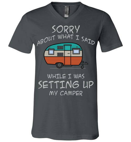 Sorry About What I said. Adult. Unisex Vneck