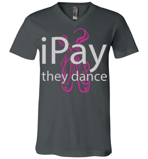 iPay they dance ballet. Adult Unisex Vneck