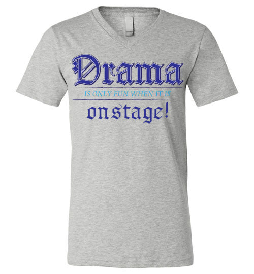 Drama on Stage. Adult. Unisex Vneck