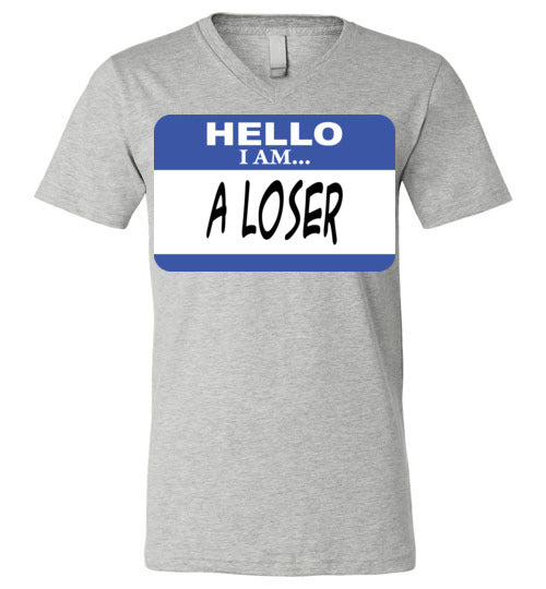 A Loser. Adult. Unisex Vneck