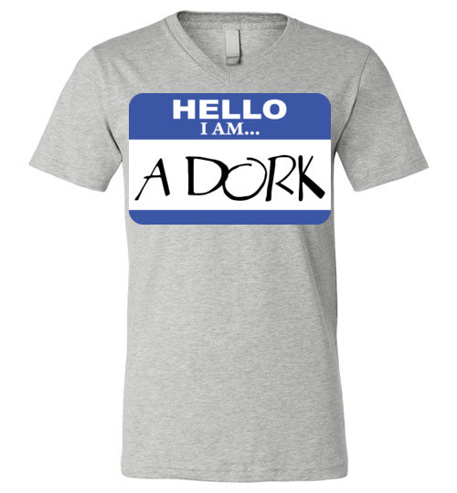 A Dork. Adult. Unisex Vneck