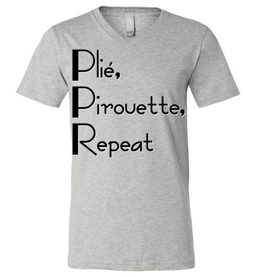 Plie Pirouette Repeat. Adult. Unisex Vneck