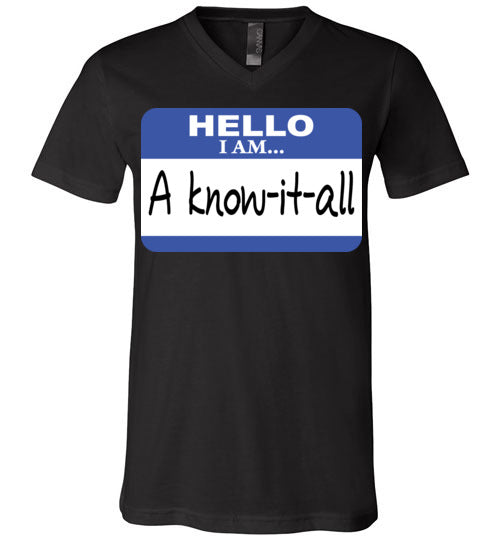 A know it all. Adult. Unisex Vneck