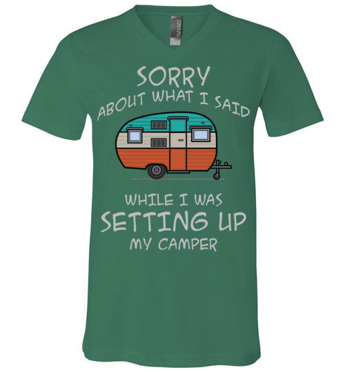 Sorry About What I said. Adult. Unisex Vneck