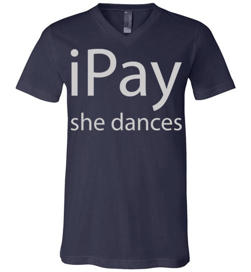 iPay she dances. Adult. Unisex Vneck