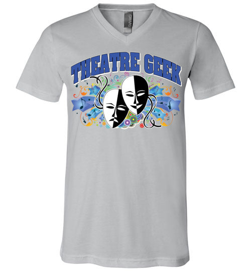 Theatre Geek 1. adult. Unisex V-neck