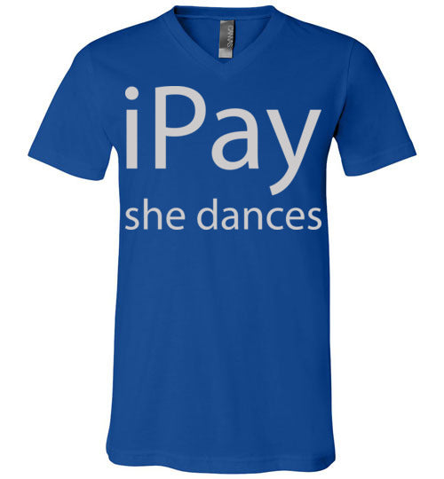iPay she dances. Adult. Unisex Vneck