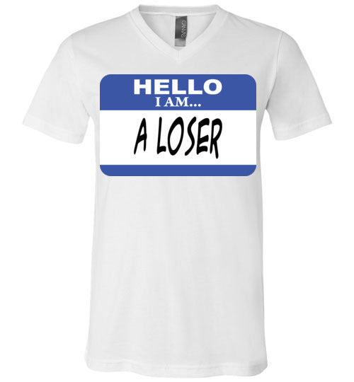 A Loser. Adult. Unisex Vneck