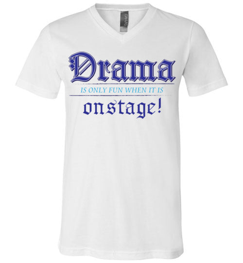 Drama on Stage. Adult. Unisex Vneck