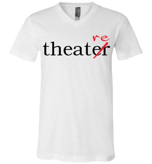Theater/re Adult. Unisex Vneck