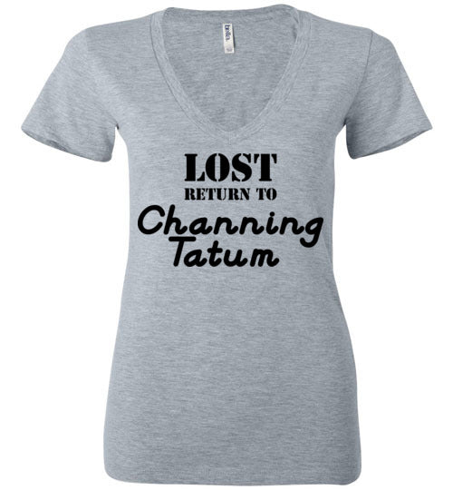 Lost ... Channing Tatum. Ladies Deep Vneck