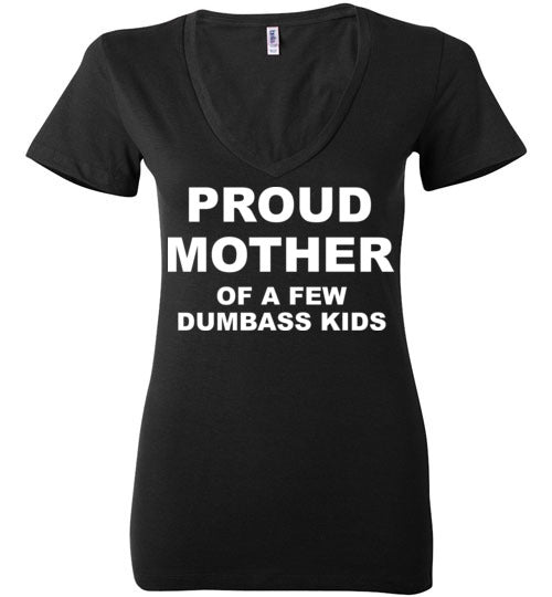 Proud Mother. Adult. Ladies Deep Vneck