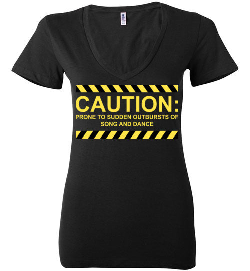 Caution, Song and Dance. Adult. Ladies Deep Vneck