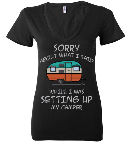 Sorry About What I said. Adult. Ladies Deep Vneck
