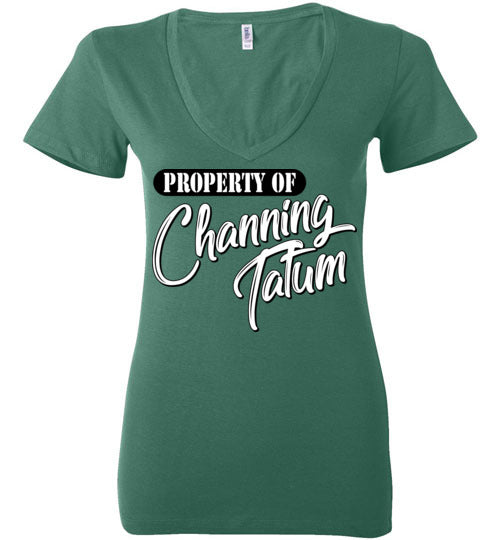 Property of Channing Tatum. Ladies Deep Vneck