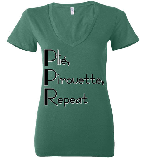 Plie Pirouette Repeat. Adult. Ladies Deep Vneck