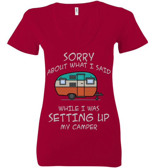 Sorry About What I said. Adult. Ladies Deep Vneck