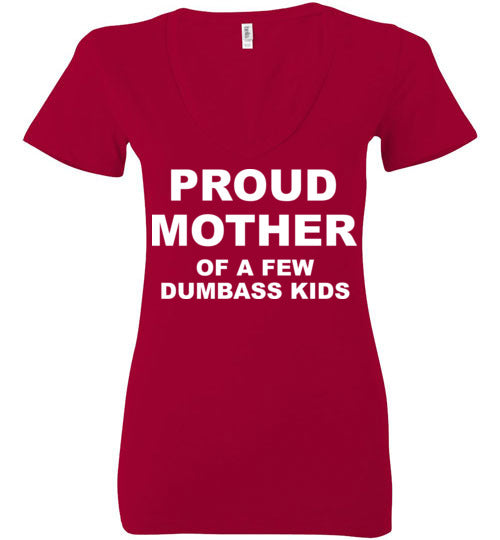 Proud Mother. Adult. Ladies Deep Vneck