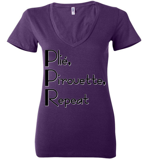 Plie Pirouette Repeat. Adult. Ladies Deep Vneck