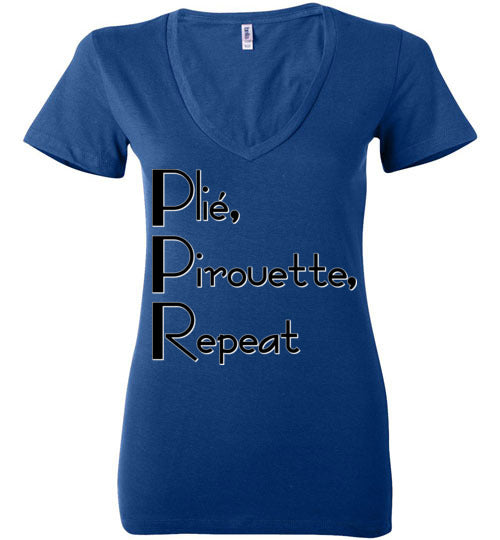 Plie Pirouette Repeat. Adult. Ladies Deep Vneck