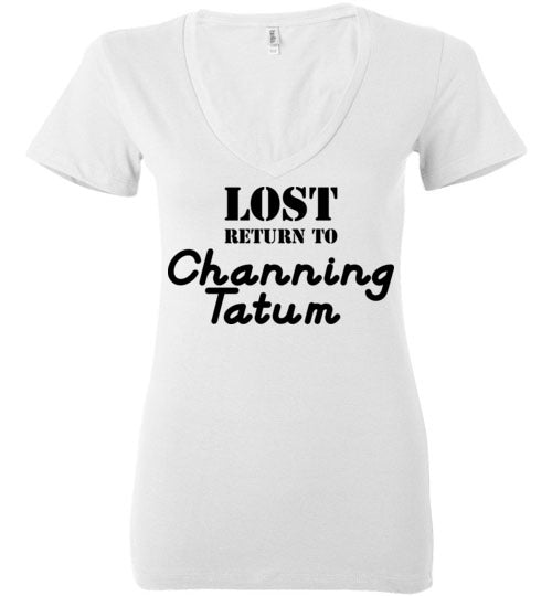 Lost ... Channing Tatum. Ladies Deep Vneck